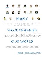 People Have Changed Our World 