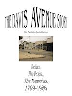 The Davis Avenue Story: The Place, the People, the Memories 1799-1986 