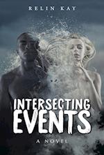 Intersecting Events: A Novel 