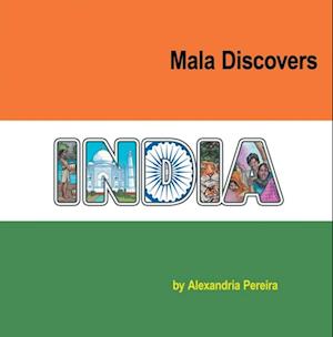 Mala Discovers India