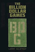 The Billion Dollar Games 