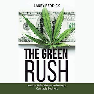 The Green Rush