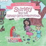 Shirley and the Gypsy Girl's Predictions: The Kids of Nettleton 