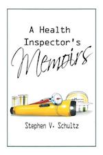 A Health  Inspector's Memoirs