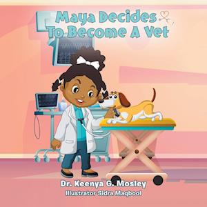 Maya Decides to Become a Vet