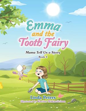 Emma and the Tooth Fairy