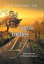 A Solution to a Pointless Life