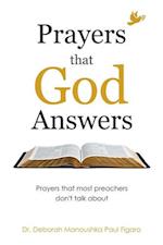 Prayers That God Answers: Prayers That Most Preachers Don't Talk About 