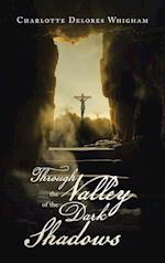 Though the Valley of the Shadow 