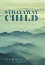 Strayaway Child 