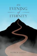 An Evening of Eternity 