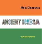 Mala Discovers Ancient India: The Mystery of History 