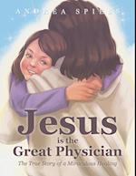 Jesus is the Great Physician