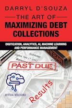 The Art of Maximizing Debt Collections