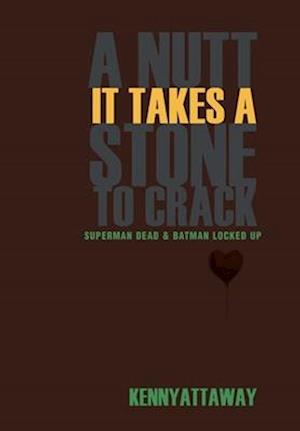 A Nutt It Takes a Stone to Crack