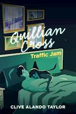 Quillian Cross Traffic Jam