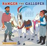 Ranger the Galloper
