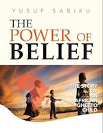 The Power of Belief