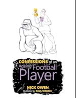 Confessions of an Ageing Football Player 
