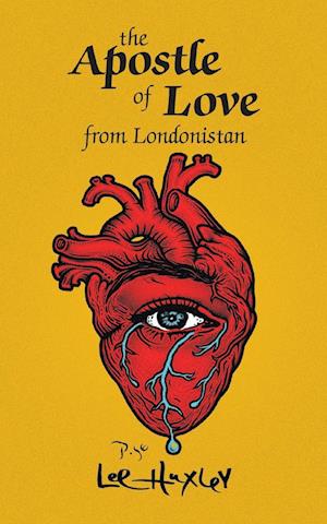 The Apostle of Love from Londonistan