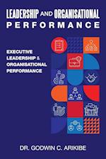 Leadership and Organisational Performance