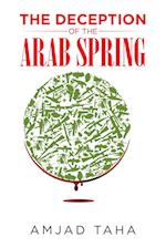 The Deception of the Arab Spring