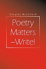 Poetry Matters - Write!