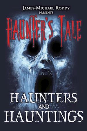 Haunters & Hauntings