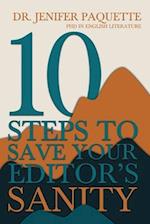 10 Steps to Save Your Editor's Sanity
