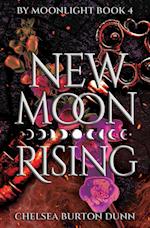 New Moon Rising