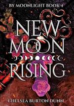 New Moon Rising