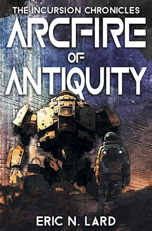 Arcfire of Antiquity