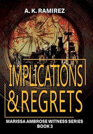 Implications & Regrets