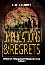 Implications & Regrets