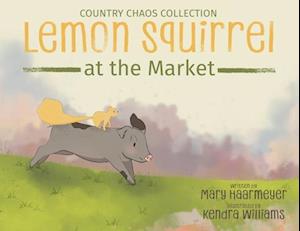 Lemon Squirrel at the Market