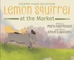 Lemon Squirrel at the Market