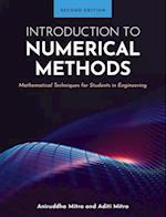 Introduction to Numerical Methods: Mathematical Techniques for Students in Engineering 