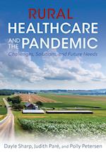 Rural Healthcare and the Pandemic