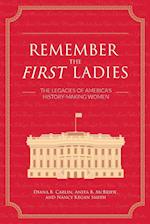 Remember the First Ladies