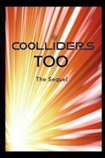 COOLLIDERS TOO: The Sequel 