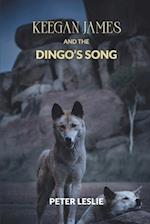Keegan James and the Dingo's Song 