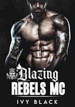 Blazing Rebels MC Books 1 - 5: MC Biker Romance 