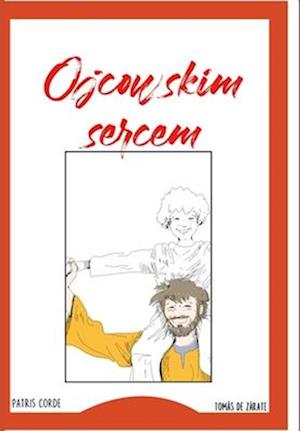 Ojcowskim sercem: patris corde