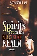 Spirits From The Electronic Realm 