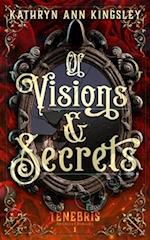 Of Visions & Secrets 