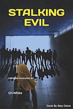 STALKING EVIL: A killing team hunts elites-bk3 