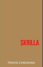 Skrilla: First Edition 