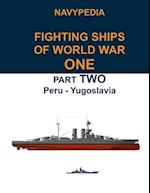 Navypedia. Fighting ships of World War One. Part Two. Peru - Yugoslavia. 