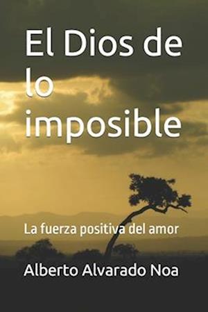 El Dios de lo imposible