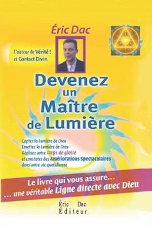 Devenez un maitre de lumière